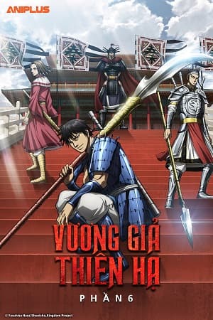 Vương Giả Thiên Hạ (Phần 6)